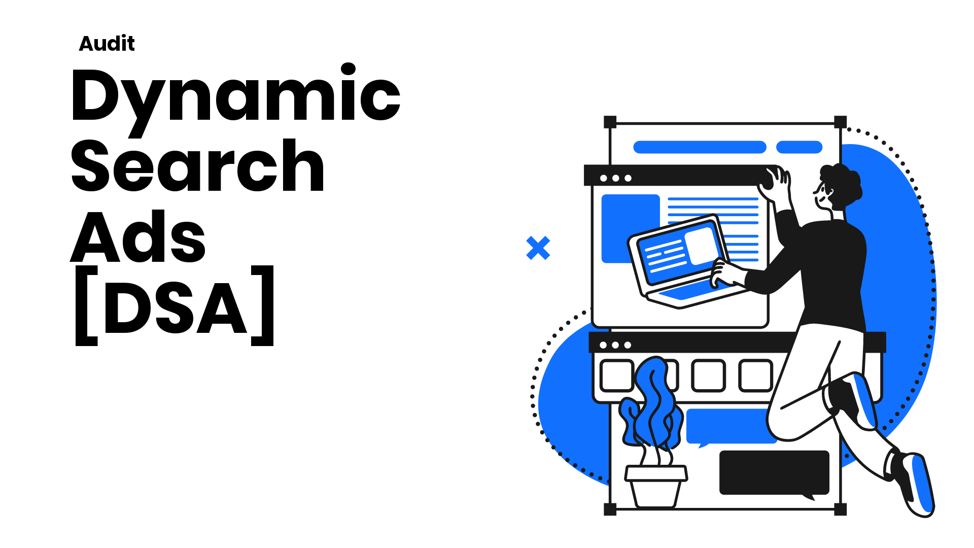 How to audit Dynamic Search Ads [DSA] in Google Ads