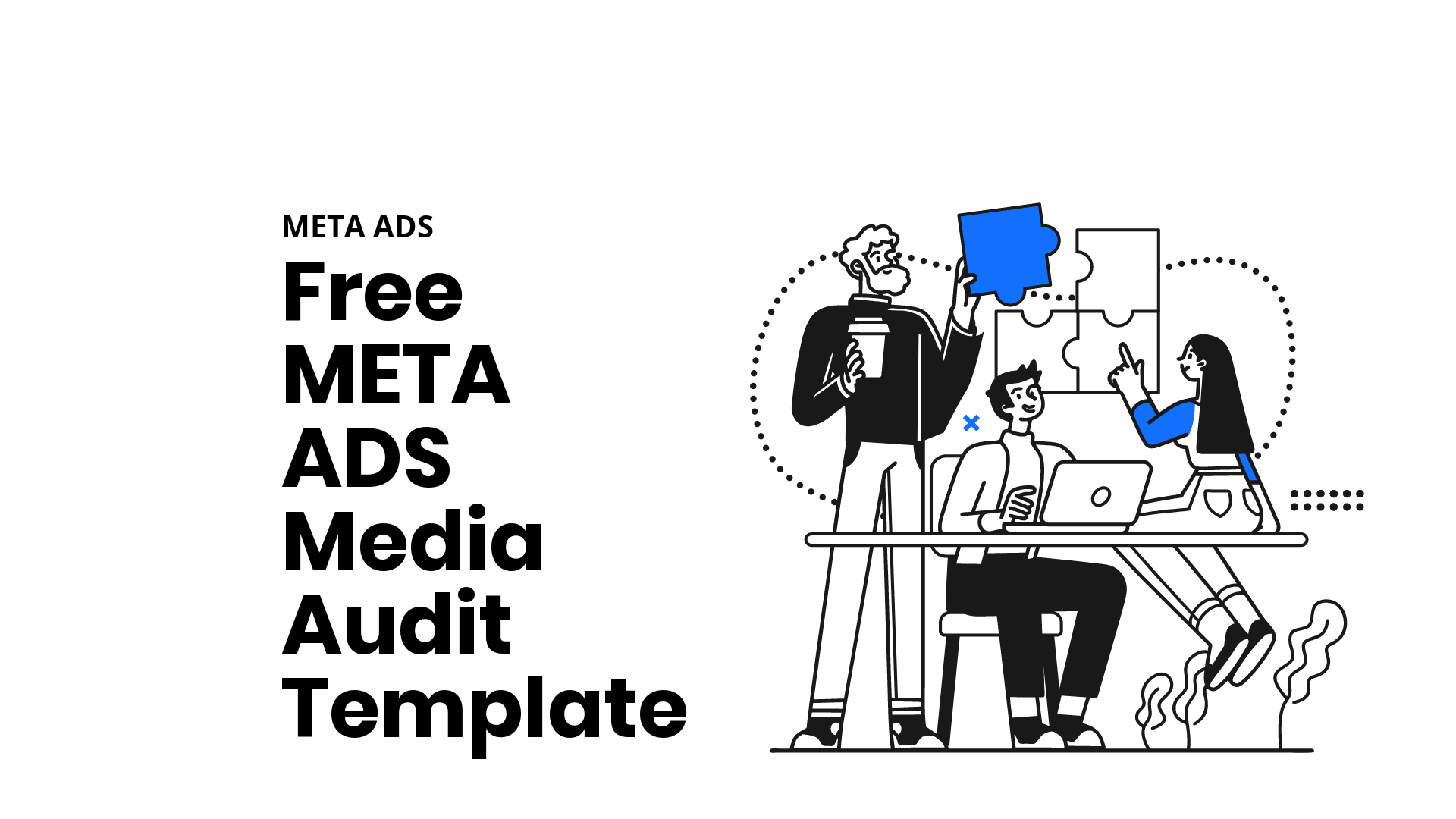 Free META ADS media audit template (Notion)